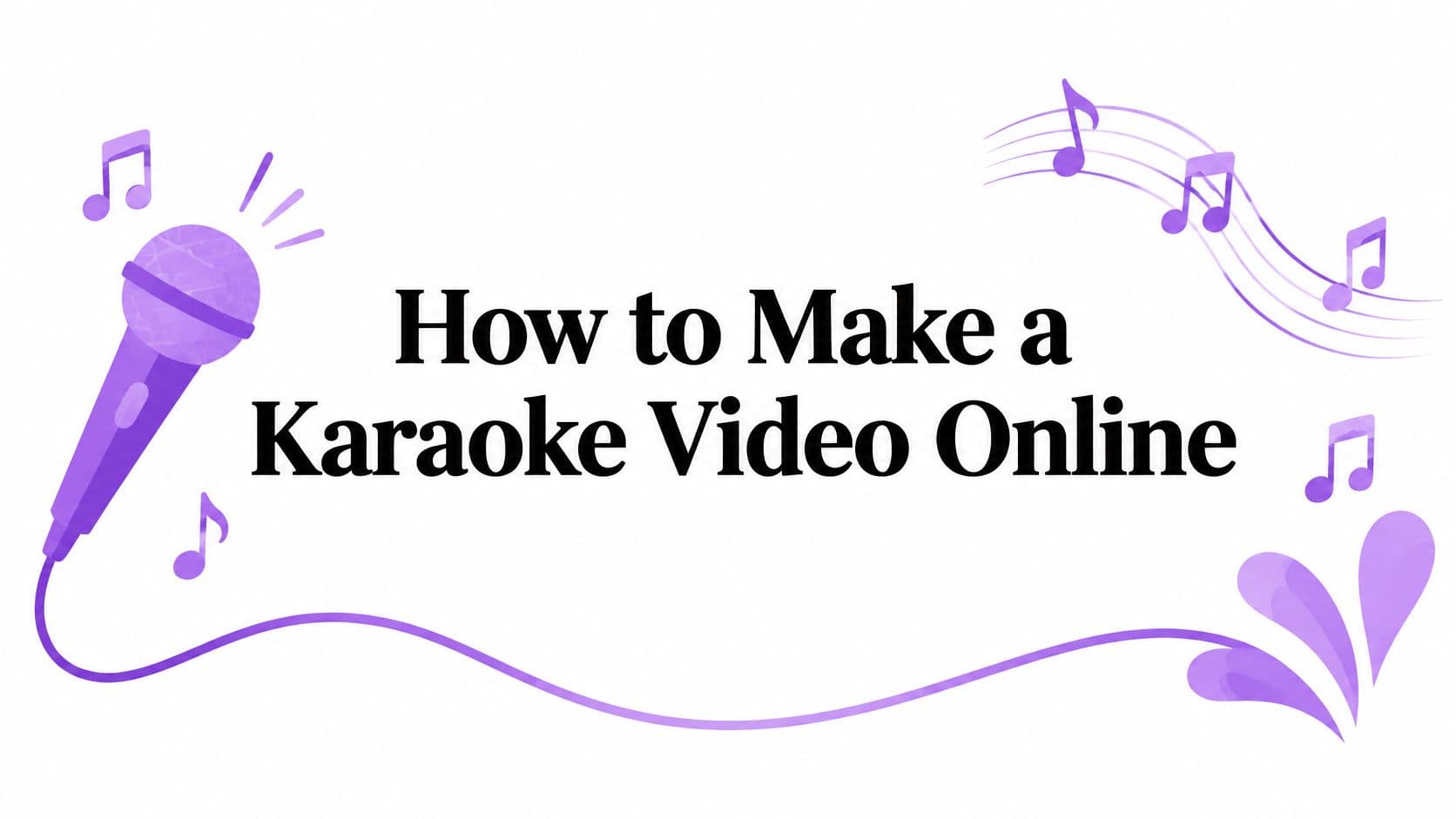 How to Make a Karaoke Video Online